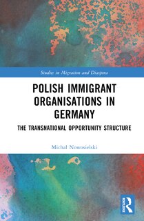 Couverture_Polish Immigrant Organizations in Germany