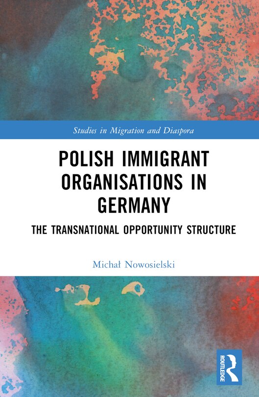 Couverture_Polish Immigrant Organizations in Germany