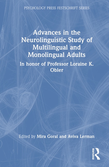 Couverture_Advances in the Neurolinguistic Study of Multilingual and Monolingual Adults