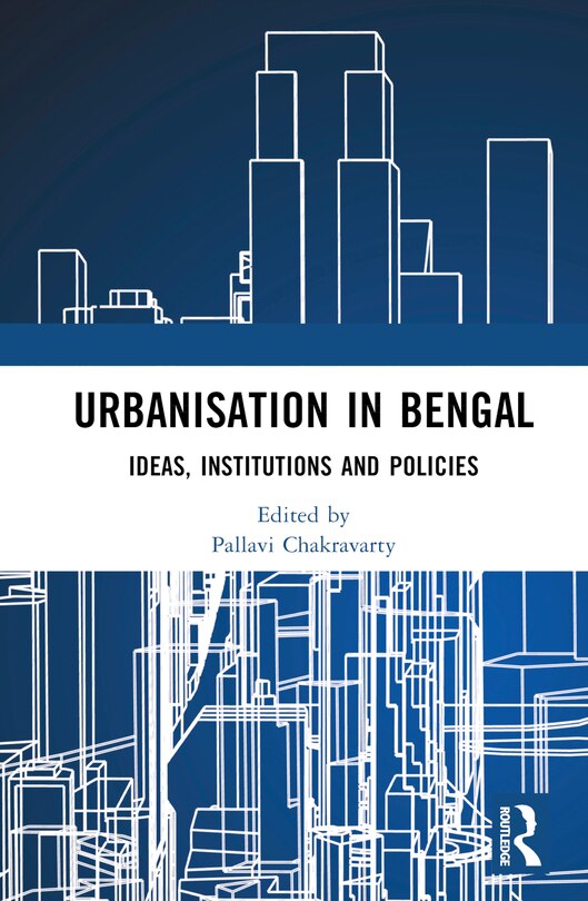 Front cover_Urbanisation in Bengal