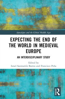 Couverture_Expecting the End of the World in Medieval Europe
