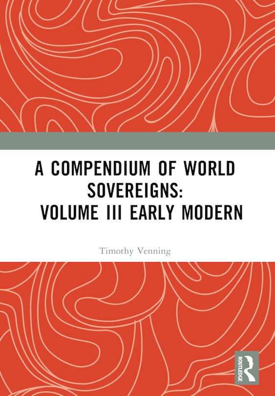 Front cover_A Compendium of World Sovereigns