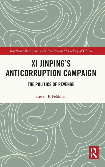 Couverture_Xi Jinping's Anticorruption Campaign