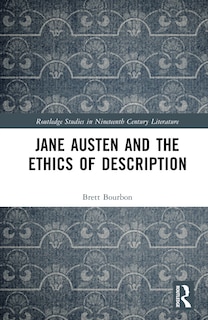 Front cover_Jane Austen and the Ethics of Description