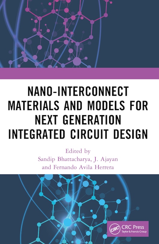 Front cover_Nano-Interconnect Materials and Models for Next Generation Integrated Circuit Design
