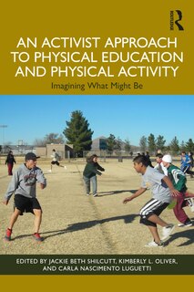 Front cover_An Activist Approach to Physical Education and Physical Activity