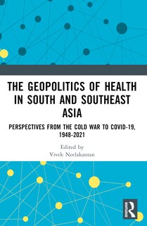 Couverture_Geopolitics of Health in South and Southeast Asia
