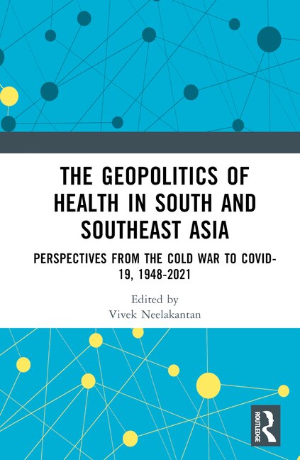 Front cover_The Geopolitics of Health in South and Southeast Asia
