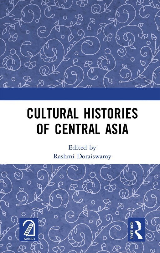 Front cover_Cultural Histories of Central Asia