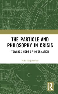 Front cover_Particle and Philosophy in Crisis