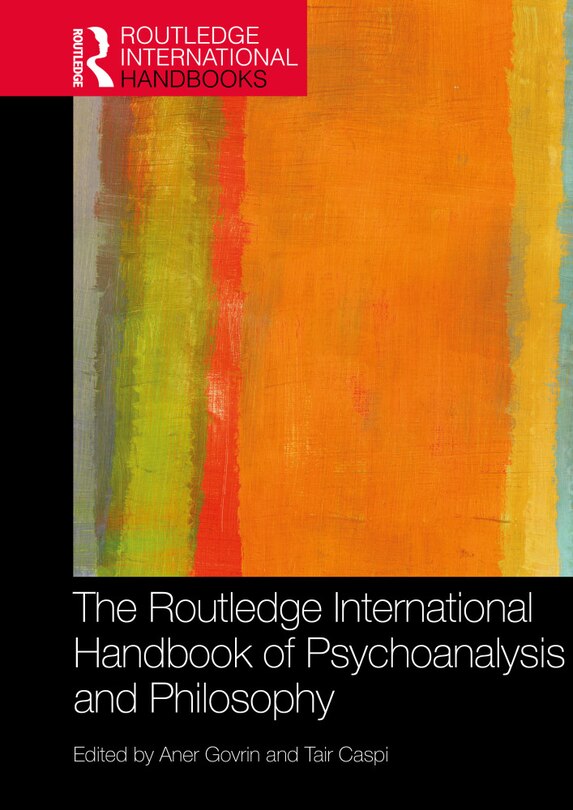 Couverture_The Routledge International Handbook of Psychoanalysis and Philosophy