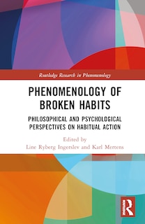 Couverture_Phenomenology of Broken Habits