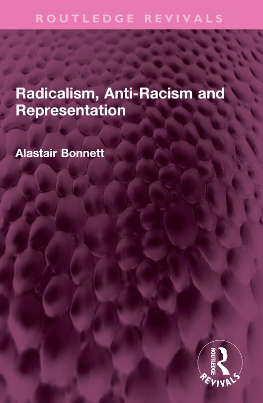 Couverture_Radicalism, Anti-Racism and Representation