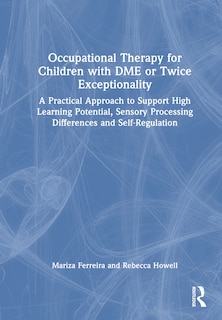 Front cover_Occupational Therapy for Children with DME or Twice Exceptionality