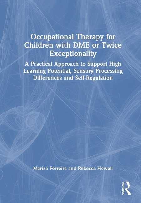 Front cover_Occupational Therapy for Children with DME or Twice Exceptionality