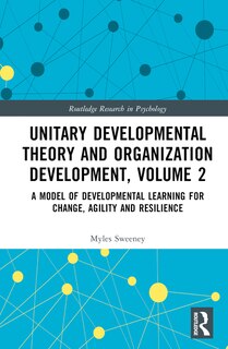 Front cover_Unitary Developmental Theory and Organization Development, Volume 2