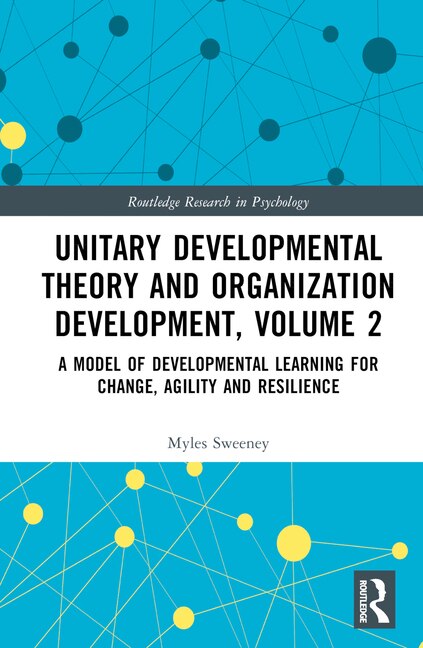 Front cover_Unitary Developmental Theory and Organization Development, Volume 2