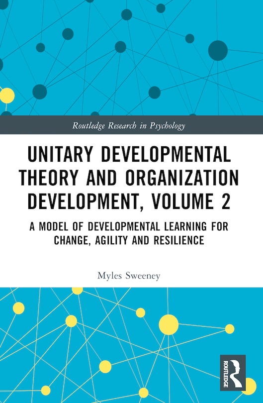 Front cover_Unitary Developmental Theory and Organization Development, Volume 2