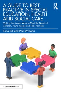 Front cover_A Guide to Best Practice in Special Education, Health and Social Care