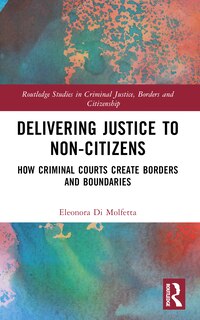 Front cover_Delivering Justice to Non-Citizens