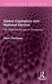 Front cover_Global Capitalism and National Decline
