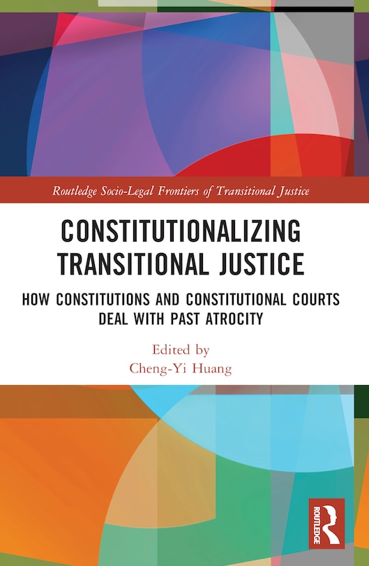 Front cover_Constitutionalizing Transitional Justice