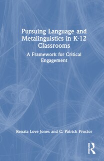 Front cover_Pursuing Language and Metalinguistics in K-12 Classrooms