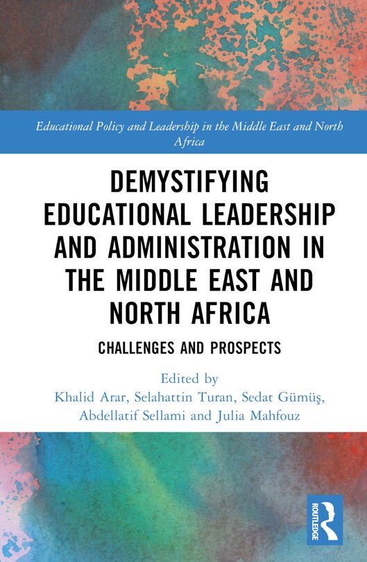 Front cover_Demystifying Educational Leadership and Administration in the Middle East and North Africa