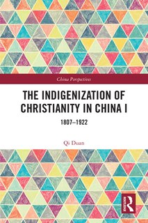 Couverture_The Indigenization of Christianity in China I