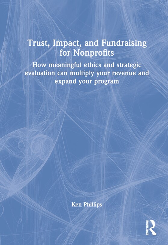 Couverture_Trust, Impact, and Fundraising for Nonprofits