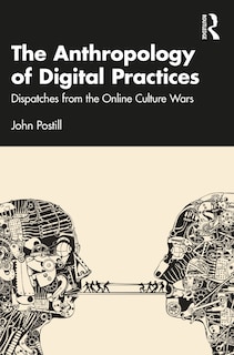 Front cover_The Anthropology of Digital Practices