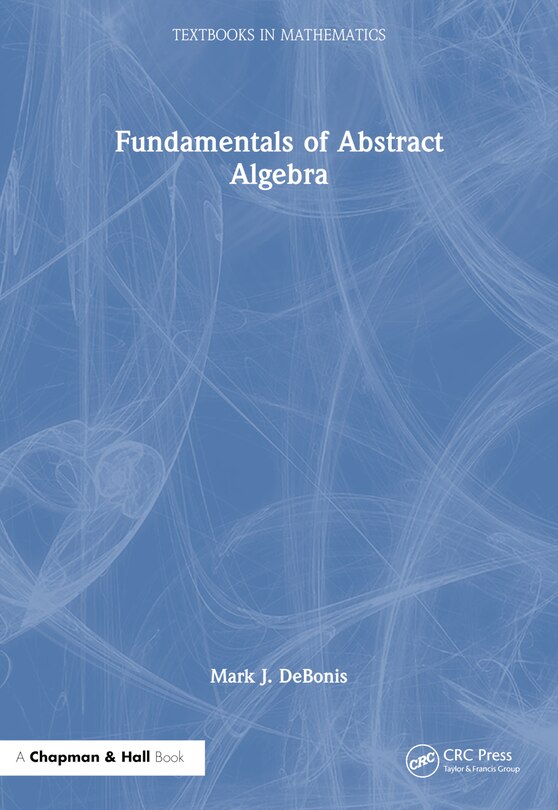 Front cover_Fundamentals of Abstract Algebra