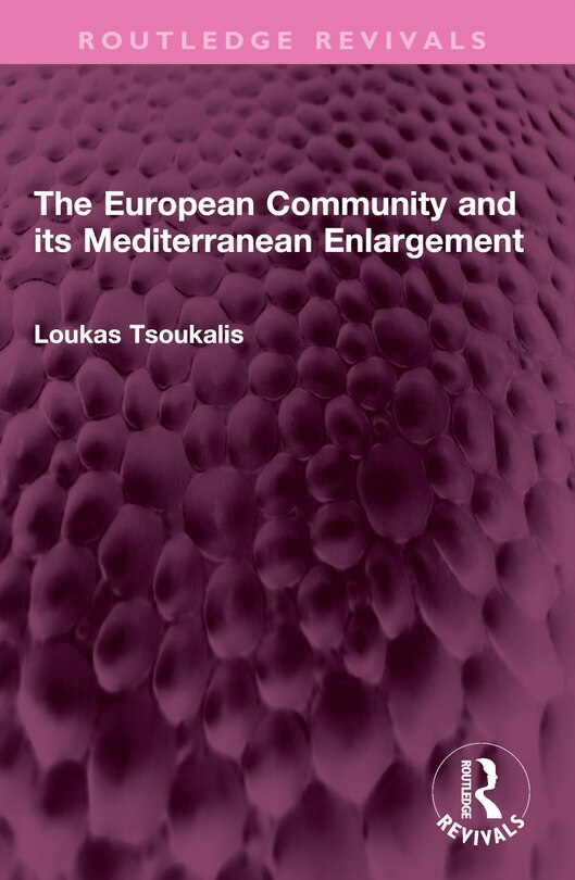Couverture_The European Community and its Mediterranean Enlargement