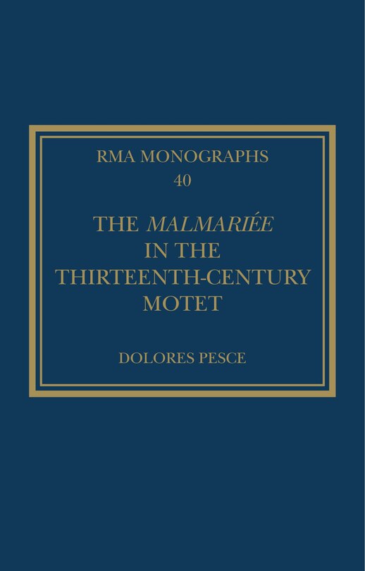 Front cover_The Malmariee in the Thirteenth-Century Motet