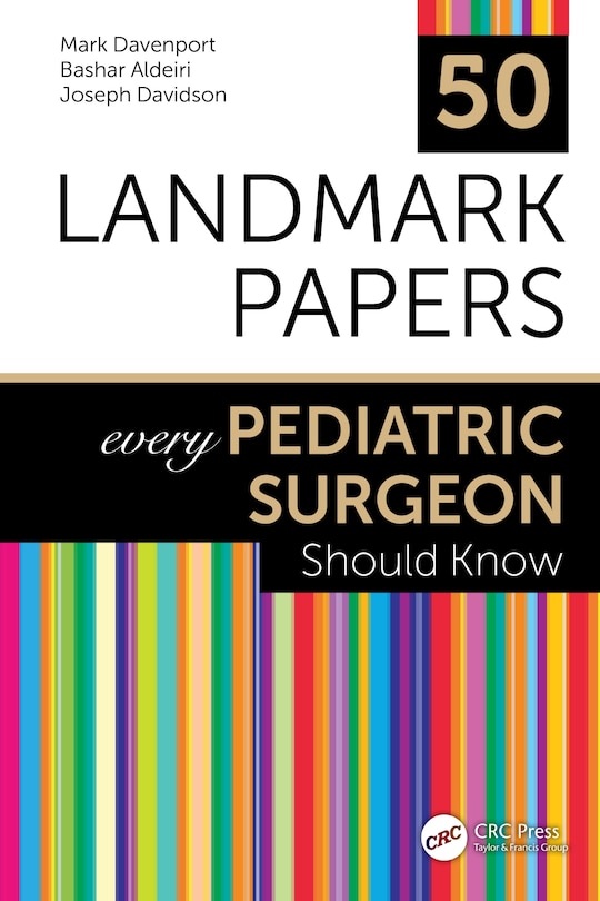 Couverture_50 Landmark Papers every Pediatric Surgeon Should Know