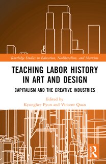 Front cover_Teaching Labor History in Art and Design