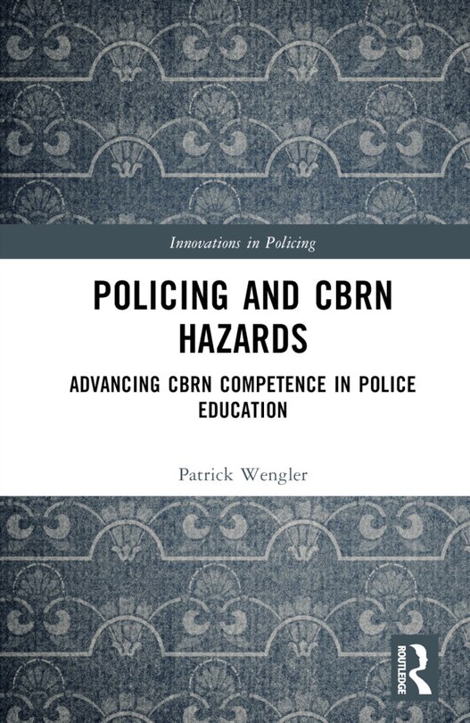 Front cover_Policing and CBRN Hazards
