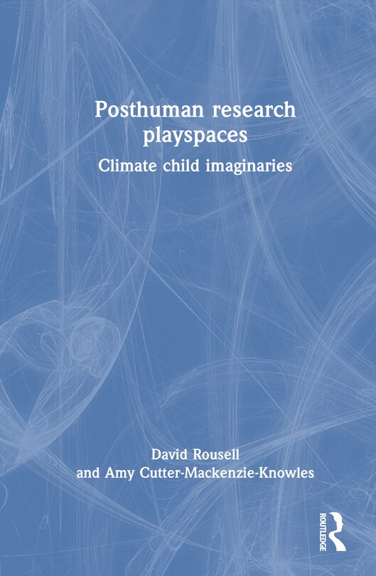 Front cover_Posthuman research playspaces