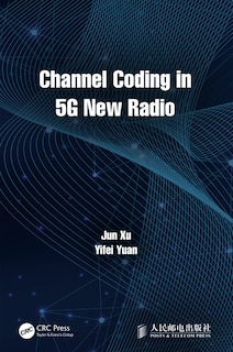 Front cover_Channel Coding in 5G New Radio