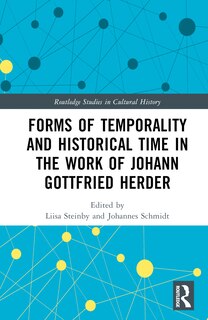 Front cover_Forms of Temporality and Historical Time in the Work of Johann Gottfried Herder