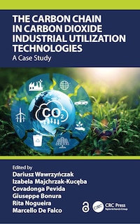 Couverture_The Carbon Chain in Carbon Dioxide Industrial Utilization Technologies