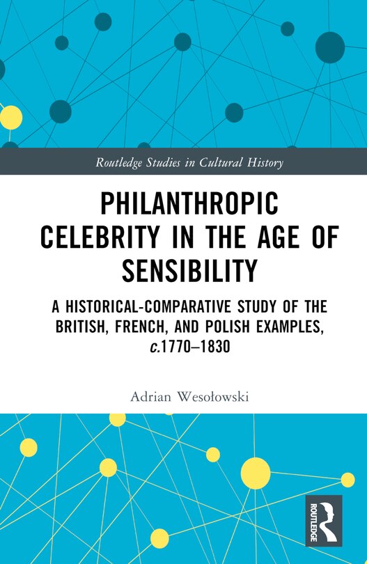 Front cover_Philanthropic Celebrity in the Age of Sensibility