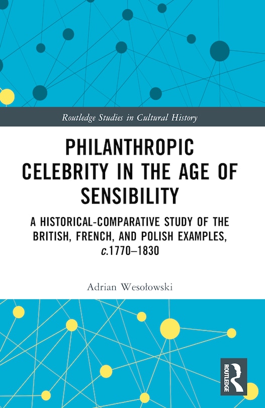 Front cover_Philanthropic Celebrity in the Age of Sensibility