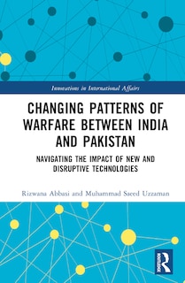 Front cover_Changing Patterns of Warfare between India and Pakistan