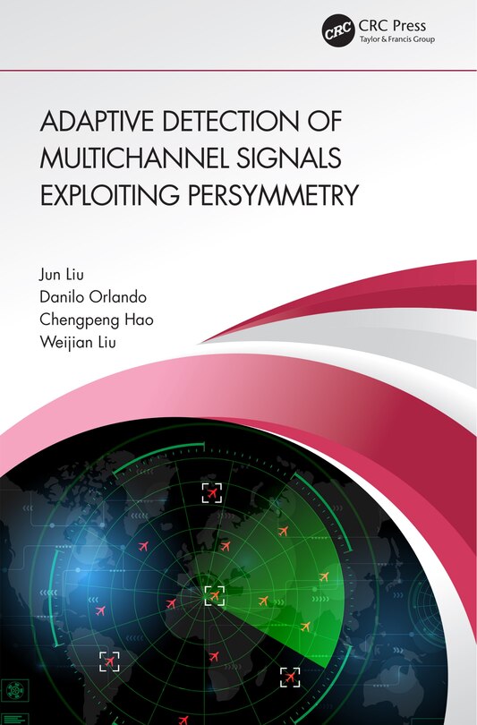 Front cover_Adaptive Detection of Multichannel Signals Exploiting Persymmetry