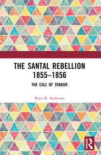 Front cover_The Santal Rebellion 1855-1856