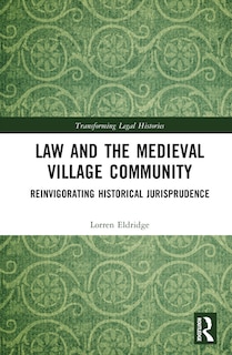 Front cover_Law and the Medieval Village Community