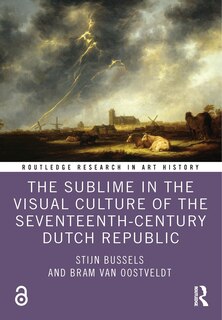 Front cover_Sublime in the Visual Culture of the Seventeenth-Century Dutch Republic