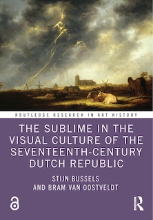 Couverture_The Sublime in the Visual Culture of the Seventeenth-Century Dutch Republic