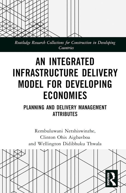 Couverture_An Integrated Infrastructure Delivery Model for Developing Economies